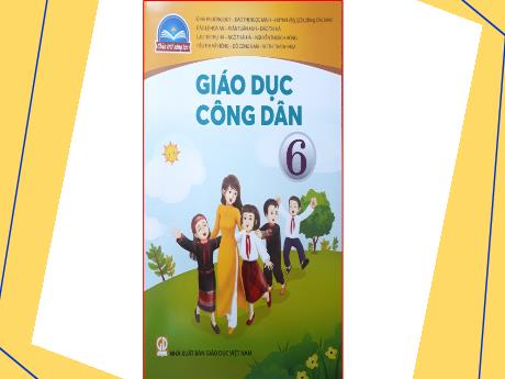 Bài giảng môn GDCD Lớp 6 - Bài 10: Quyền và nghĩa vụ cơ bản của công dân