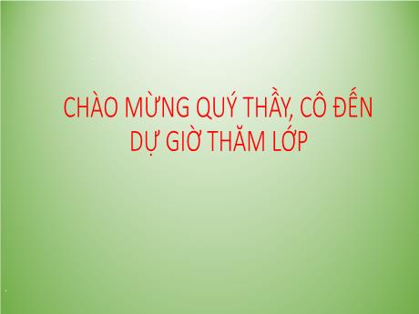 Bài giảng môn KHTN Lớp 6 Chân trời sáng tạo - Bài 25: Vi khuẩn