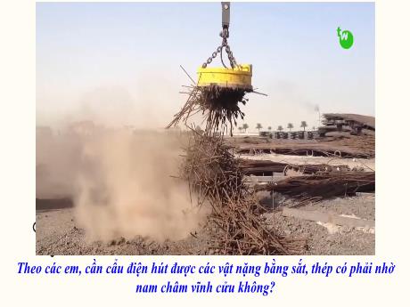 Bài giảng môn KHTN Lớp 7 - Bài 21: Nam châm điện