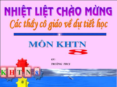 Bài giảng môn KHTN Lớp 8 - Bài 16: Áp suất chất lỏng. Áp suất khí quyển
