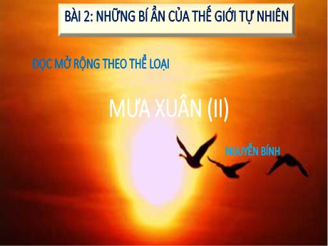 Bài giảng môn Ngữ văn Lớp 8 - Mưa xuân