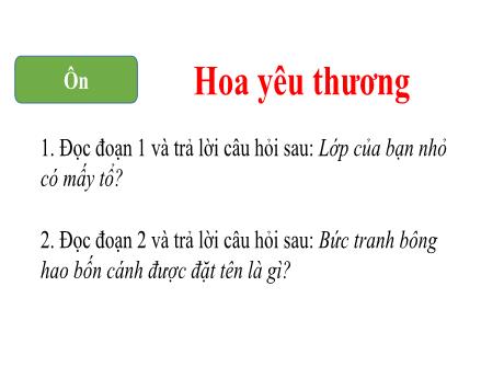 Bài giảng môn Tiếng Việt Lớp 1 - Bài 2: Cây bàng và lớp học