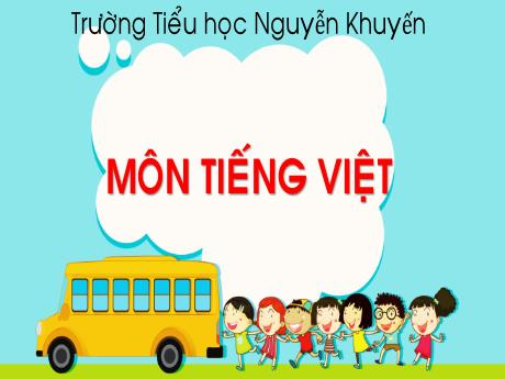 Bài giảng môn Tiếng Việt Lớp 1 - Bài 4: Ng, ngh - Trường Tiểu học Nguyễn Khuyến