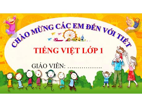 Bài giảng môn Tiếng Việt Lớp 1 - Bài 5: Những cánh cò