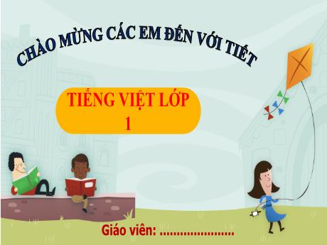 Bài giảng môn Tiếng Việt Lớp 1 - Bài 6: Du lịch biển Việt Nam