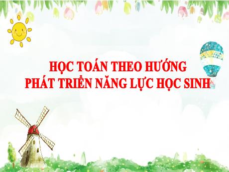 Bài giảng môn Toán học Lớp 1 - Các phép tính dạng 12+3, 15-3 - Năm học 2022-2023