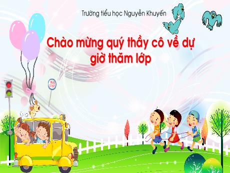 Bài giảng môn Toán học Lớp 1 - Phép cộng trong phạm vi 10 (Tiết 3) - Trường Tiểu học Nguyễn Khuyến
