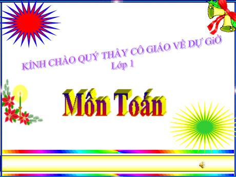 Bài giảng môn Toán học Lớp 1 - Tách, gộp số - Năm học 2022-2023