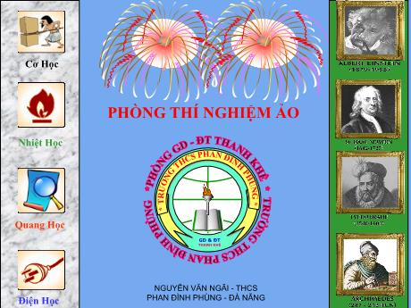Bài giảng môn Vật lý Lớp 9 - Phòng thí nghiệm ảo: Cơ học. Nhiệt học. Quang học. Điện học - Nguyễn Văn Ngãi