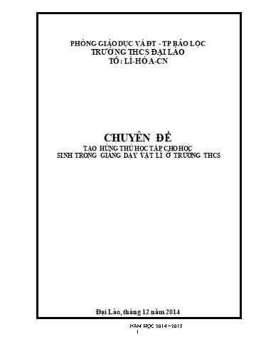 Báo cáo Chuyên đề môn Vật lý - Tạo hứng thú học tập cho học sinh trong giảng dạy Vật lý ở trường THCS - Năm học 2014-2015 - Lê Đức Năm