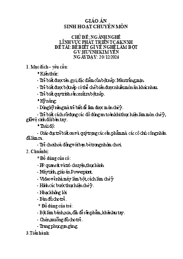 Giáo án sinh hoạt chuyên môn Lớp Chồi - Đề tài: Bé biết gì về nghề làm bột - Huỳnh Kim Yến