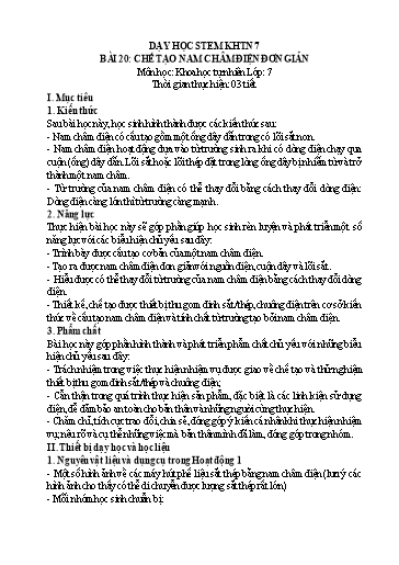 Giáo án STEM môn KHTN Lớp 7 - Bài 20: Chế tạo nam châm điện đơn giản (3 tiết)