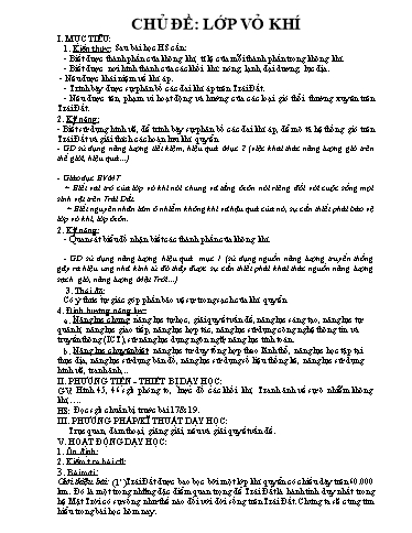 Kế hoạch bài dạy môn Địa lý Lớp 6 - Chủ đề: Lớp vỏ khí + Thời tiết và khí hậu