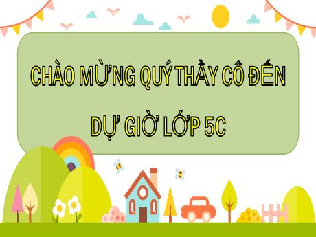 Sinh hoạt Lớp 5 - Tuần 21: Chủ điểm Vui đón mùa xuân - Năm học 2023-2024